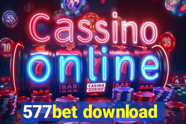 577bet download